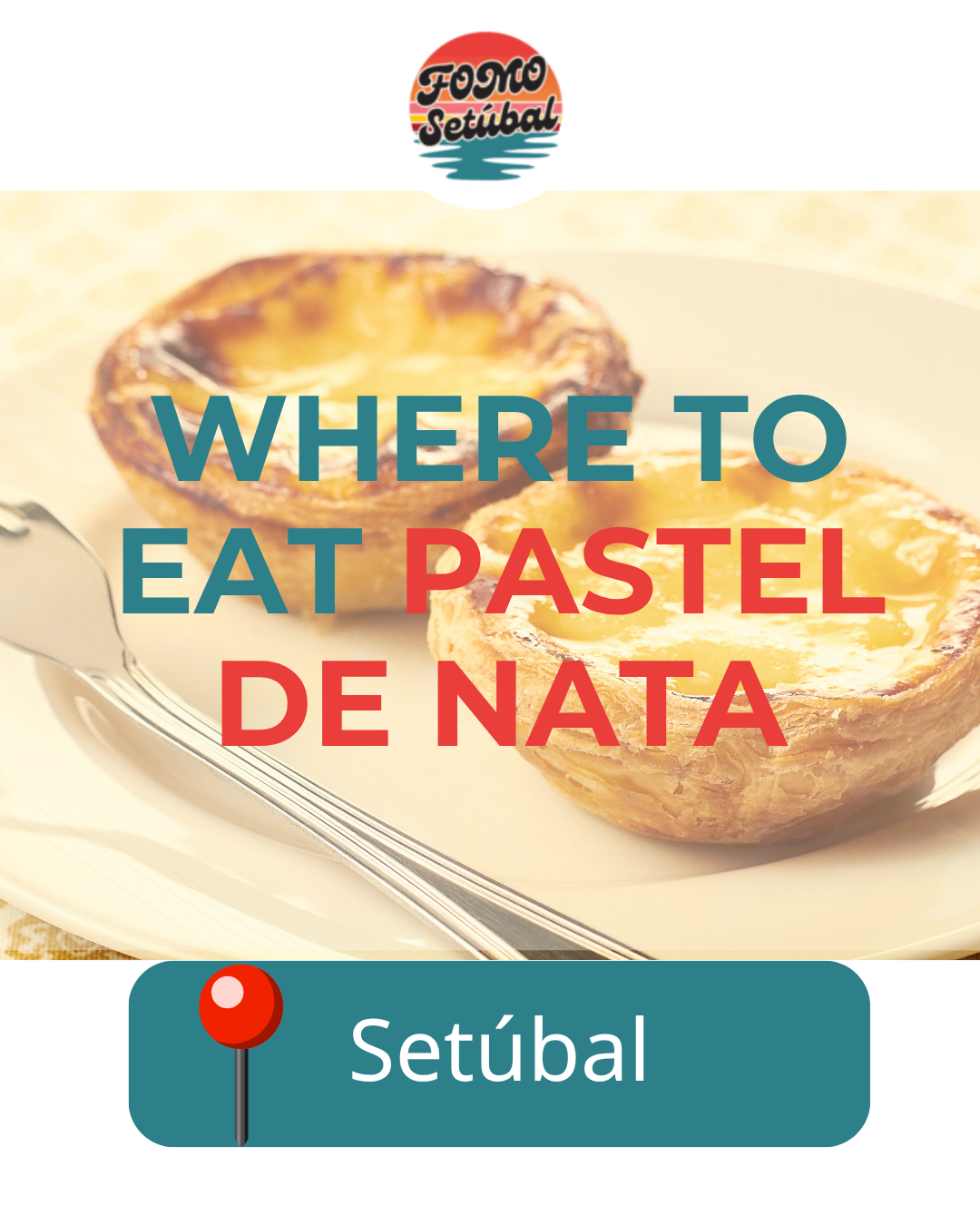 Where to eat pastel de nata in Setúbal